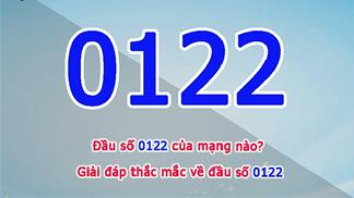 Đầu số 0122 của mạng nào? Đầu số 0122 đã chuyển sang đầu số nào?