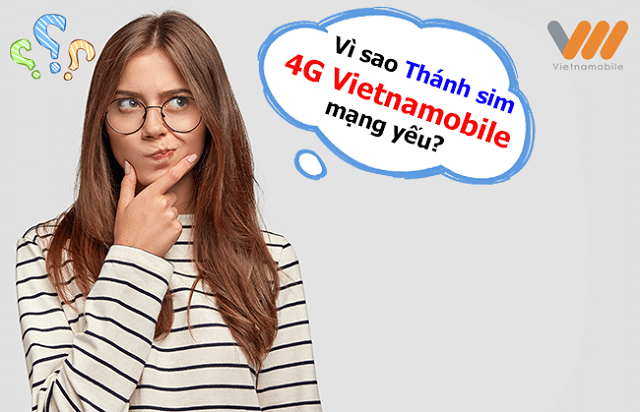 Mạng 4G Vietnamobile yếu, chậm là do đâu? Cách khắc phục như thế nào?